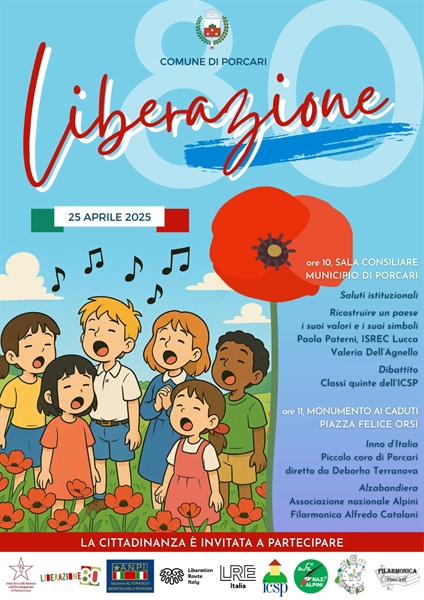 Locandina - Manifestazione del 25 Aprile 2025 - Partecipazione del “Piccolo Coro di Porcari” e degli alunni classi V Primarie e sec. 1° grado - Sala Consiliare - Municipio - Piazza F. Orsi