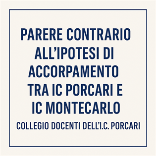 Comunicato del Collegio Docenti – Parere contrario ipotesi accorpamento IC Porcari – IC Montecarlo